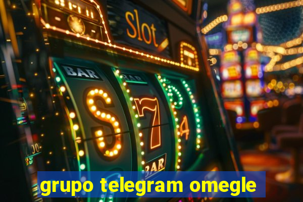 grupo telegram omegle